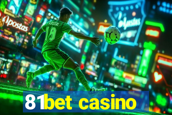 81bet casino